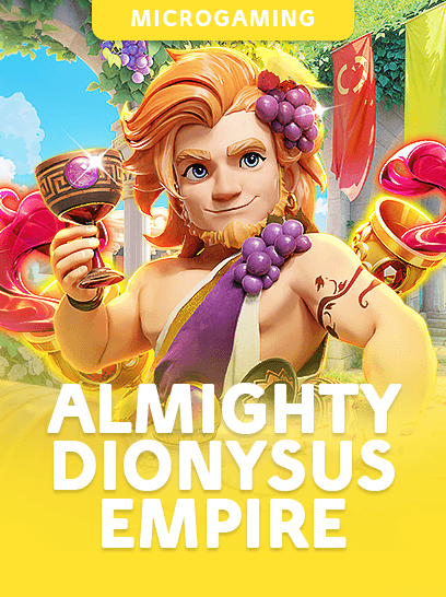 Almighty Dionysus Empire