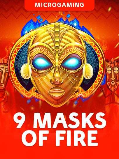 9 Masks of Fire