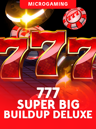 777 Super BIG BuildUp Deluxe