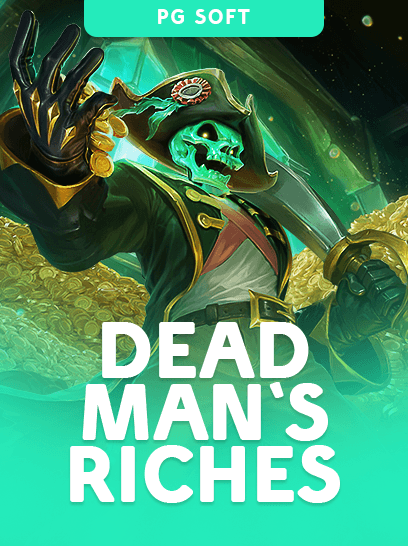 Dead Man's Riches