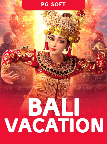 Bali Vacation