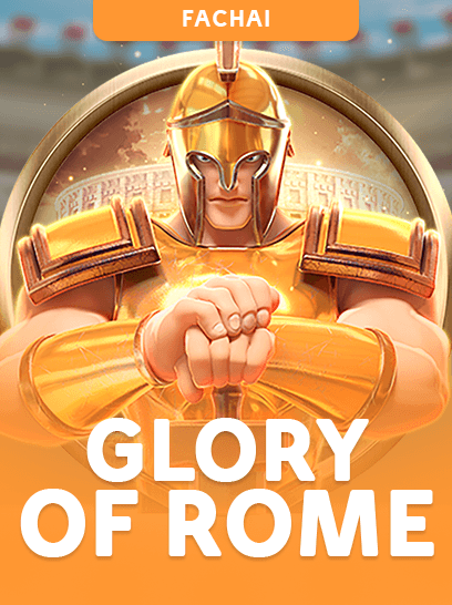 GLORY OF ROME